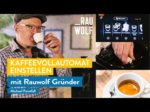 Kaffeevollautomat richtig einstellen | Michael's Barista Tipps