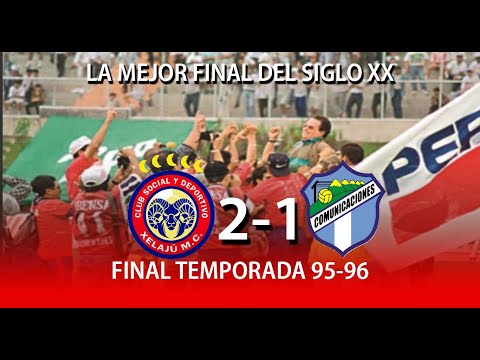 TEMPORADA 1995-96 | COMUNICACIONES 1-2 XELAJU | LA 3ERA LUNA EN LA FINAL MAS VIBRANTE DEL SIGLO XX