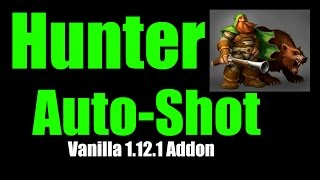 Rais AutoShot Vanilla 1.12.1 Addon - Nostalrius / Elysium