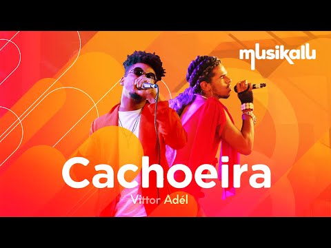 Musikalu — Vittor Adél: Cachoeira ft. Tari A. Zazi