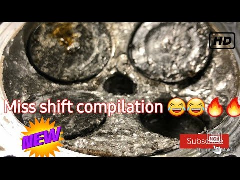 Dont Miss shift compilation 2