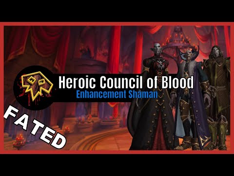 Heroic Fated Castle Nathria - Council of Blood - Enhancement Shaman POV