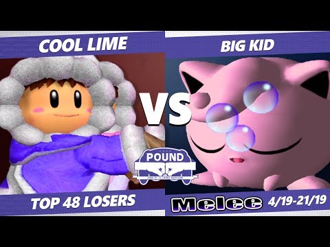 Pound 2019 SSBM -  Cool Lime (Ice Climbers) VS  Big Kid (Jigglypuff) Smash Melee Top 48 Losers