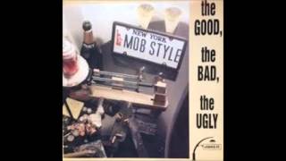 Mob Style Gangsta Shit