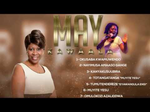 Omulokozi Azaliddwa - May Kawaala
