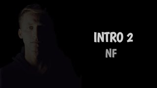 NF - Intro 2 (Lyrics)