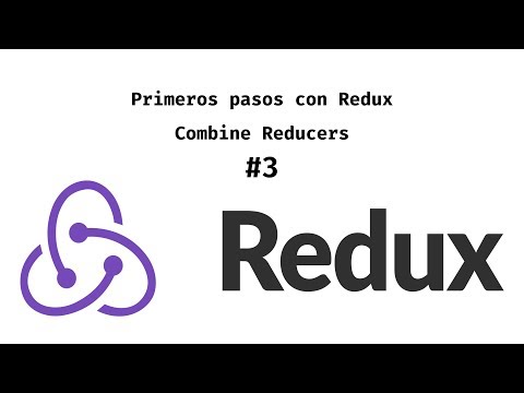 Curso de #Redux - Combine Reducers
