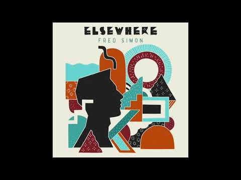 Fred Simon - Elsewhere [Full EP]