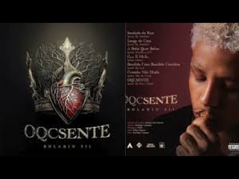 ALBUM OQCSENTE, MC BOLADIN 211 (ALBUM COMPLETO)