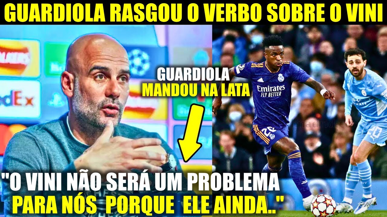 🚨EITA! olha o que o GUARDIOLA FALOU SOBRE o VINI JR e o REAL MADRID!