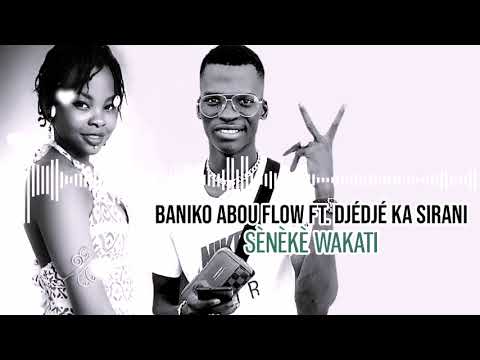 BANIKO ABOU FLOW FT, DJE DJE KA SIRANI