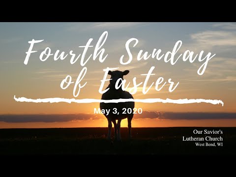 OSLC 2020 0503 Fourth Sunday of Easter