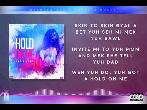 RYGIN KING - HOLD ON ME (OFFICIAL LYRICS + AUDIO VISUAL)