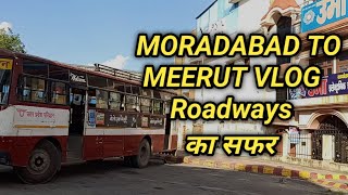 Moradabad To Meerut Vlog || मुरादाबाद से मेरठ का सफर || vikash moradabadi