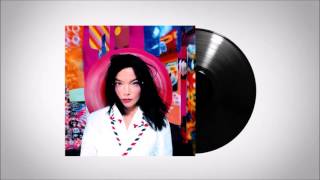 Björk - You&#39;ve Been Flirting Again