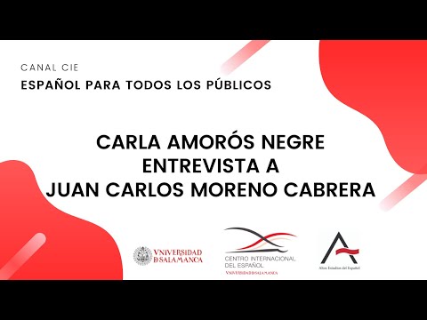 Español para todos los públicos - Carla Amorós Negre entrevista a Juan Carlos Moreno Cabrera