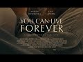 YOU CAN LIVE FOREVER Full Movie