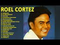 Roel Cortez NON STOP - Best Songs of Roel Cortez - Best Song All Time