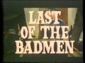 Last of the Badmen (1967) - Trailer
