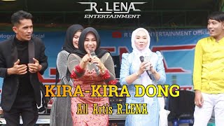 Download lagu KIRA - KIRA DONG - ALL ARTIS R.LENA - BIRAYANG-HST - R.LENA ENTERTAINMENT mp3 Download lagu KIRA - KIRA DONG - ALL ARTIS R.LENA - BIRAYANG-HST - R.LENA ENTERTAINMENT mp3