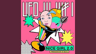 Nice Girl 2.0 Music Video