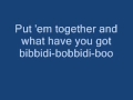 Bibbidi Bobbidi Boo 