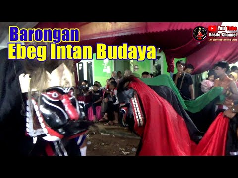 BARONGAN EBEG INTAN BUDAYA LIVE BOGANGIN PAGEDONGAN SUMPIUH BANYUMAS