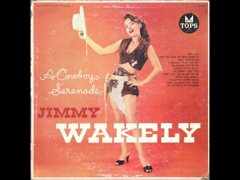 Jimmy Wakely "A Cowboy Serenade"