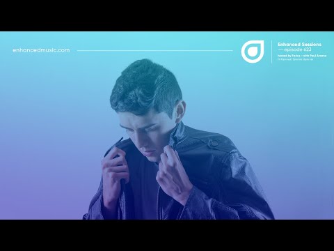 Enhanced Sessions 623 with Paul Arcane - Hosted by Farius