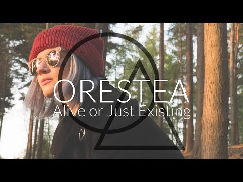Orestea - Alive or Just Existing (Lyric Video)