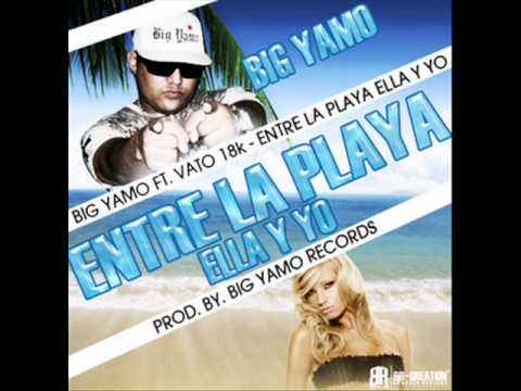 Entre la playa, ella y yo-Big Yamo