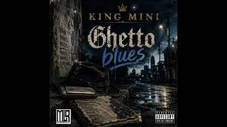 Music video thumbnail preview for King Mini - Ghetto Blues by Mini