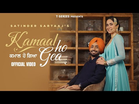 Kamaal Ho Gea Lyrics In English - Satinder Sartaj