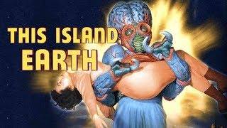 Everything you need to know about This Island Earth (1955)