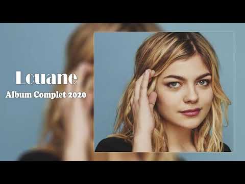 LOUANE PLAYLIST 2020 - Louane Best Of - Louane Album Complet 2020