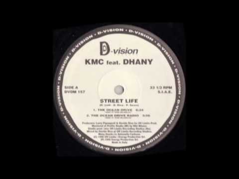 KMC feat. Dhany - Street Life (The Ocean Drive)
