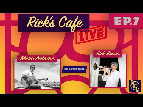 Rick's Cafe Live (#7) - feat. Marc Antoine