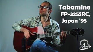 Video thumbnail for Takamine FP325SRC, Japan '95 by Алонсо Гуитарес