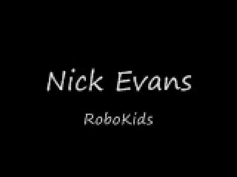 Intorducingg...Nick Evans