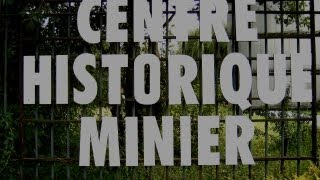 preview picture of video 'CENTRE HISTORIQUE MINIER de lewarde'