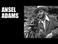 Ansel Adams