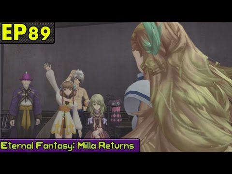Tales of Xillia Playthrough Pt 89: Eternal Fantasy: Milla Returns