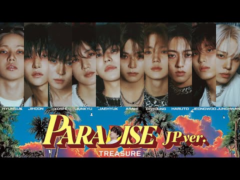 TREASURE - PARADISE JPver.【日本語歌詞/パート割り/Japanese ver.】