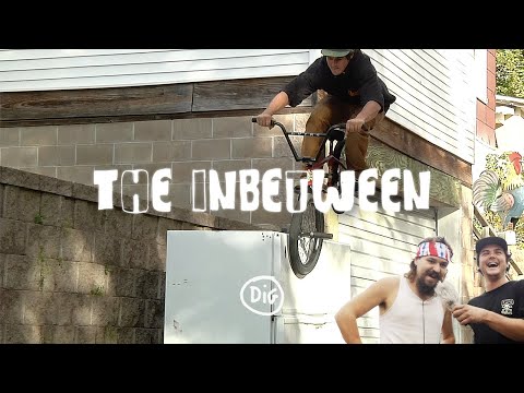THE IN-BETWEEN ep.2 | Ft. DENIM COX | 'IN DIY WE TRUST' - DIG BMX