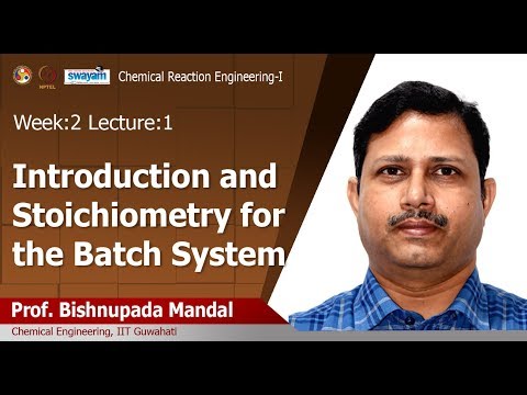 Chemical reaction engineering I Introduction Video