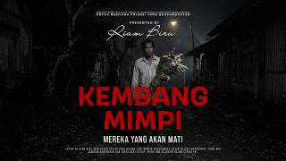 Download lagu KEMBANG MIMPI - MEREKA YANG AKAN MATI| EP791 - Riam Biru mp3 Download lagu KEMBANG MIMPI - MEREKA YANG AKAN MATI| EP791 - Riam Biru mp3
