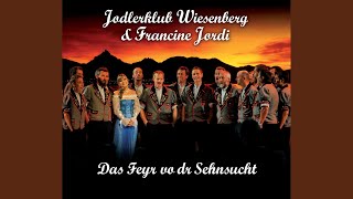 Das Feyr vo dr Sehnsucht (Radio Version)