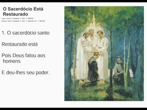 O SACERDÓCIO ESTÁ RESTAURADO-Hino da Primária SUD