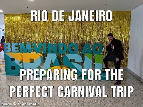 Rio de Janeiro: Preparing for the Perfect Carnival Trip