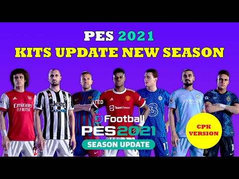 KITS UPDATE TERBARU PES 2021 - CPK VERSION